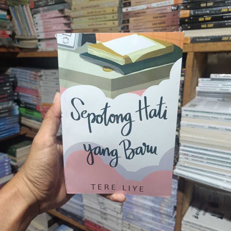 Jual Buku Novel Best Seller Sepotong Hati Yang Baru Tere Liye Shopee Indonesia 