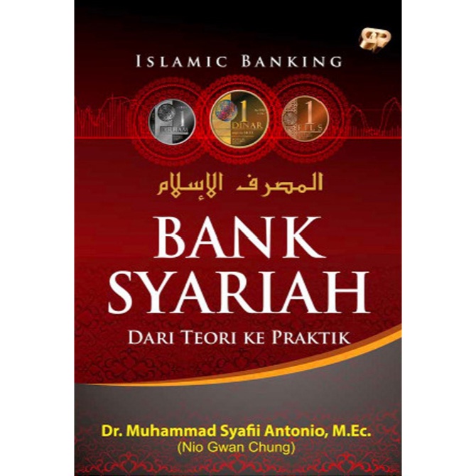 Jual Buku Bank Syariah Dari Teori Ke Praktik Muhammad Syafii Antonio