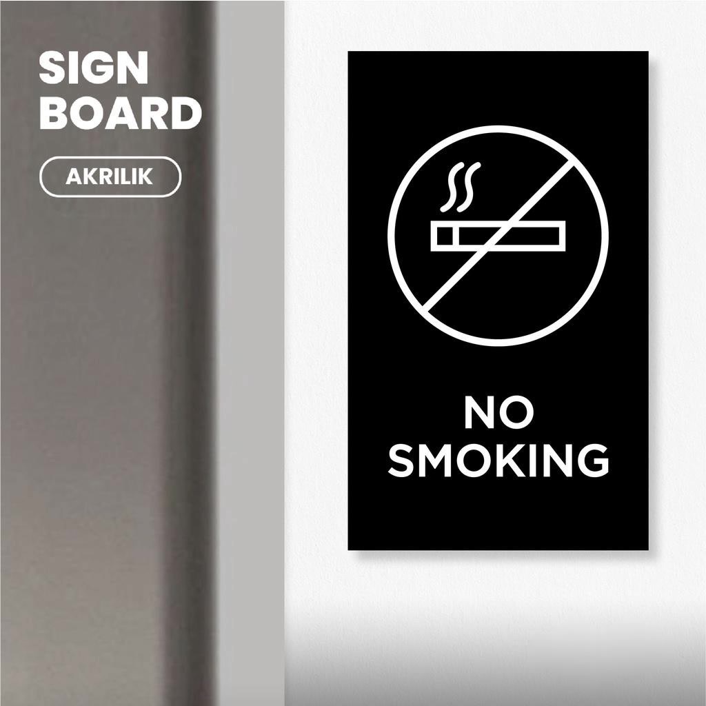 Jual Sign No Smoking Label Akrilik Dilarang Merokok Tempel Aklirik