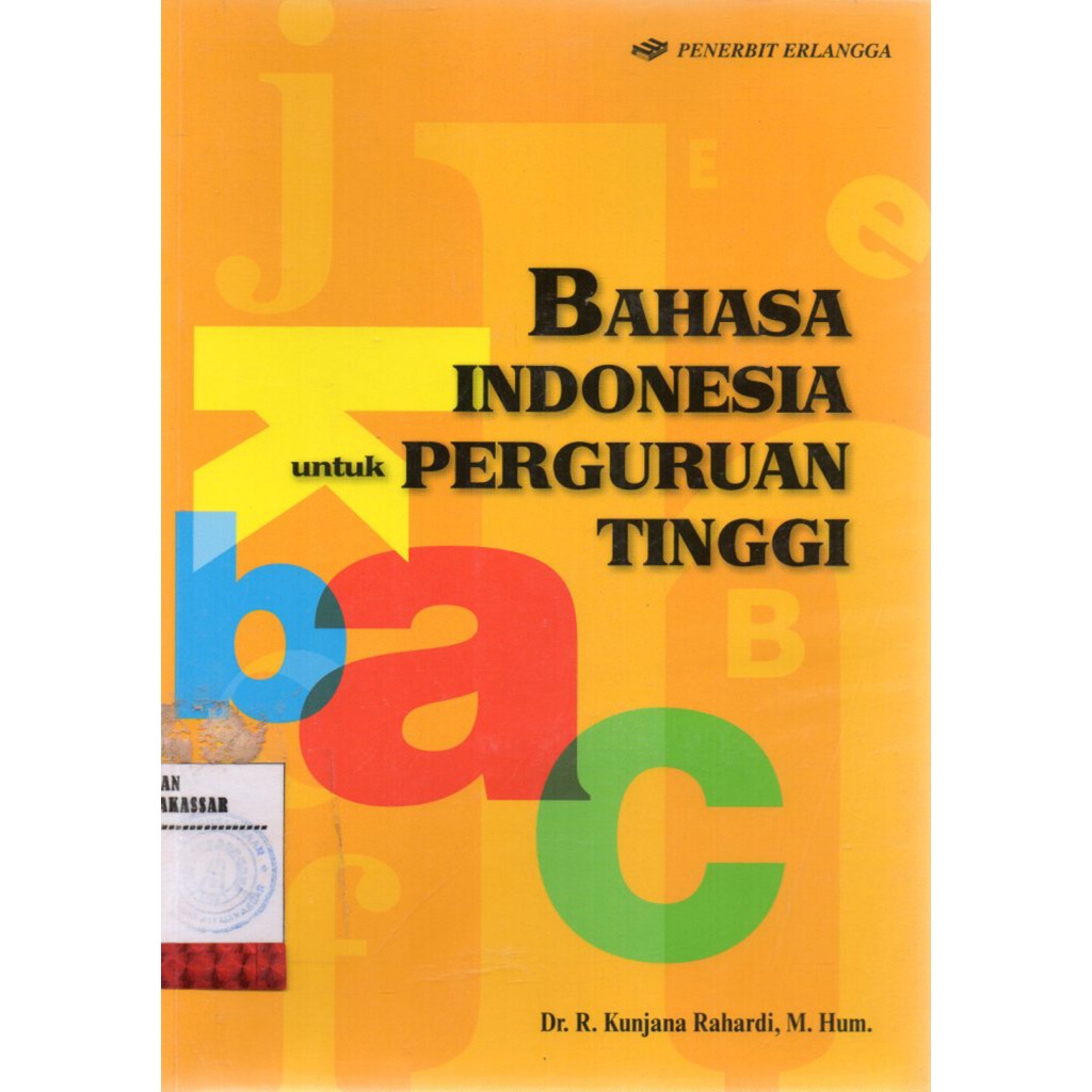 Jual Bahasa Indonesia Untuk Perguruan Tinggi - Kunjana Rahardi | Shopee ...