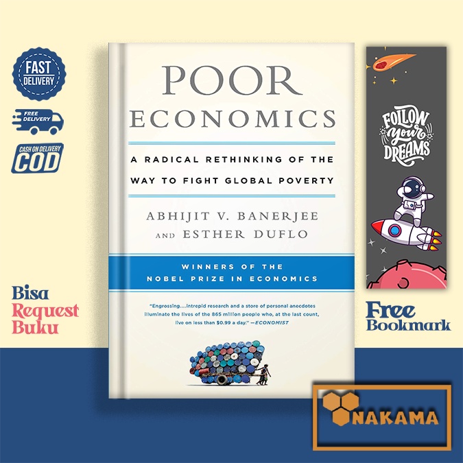 Jual Poor Economics : A Radical Rethinking of the Way to Fight Global ...