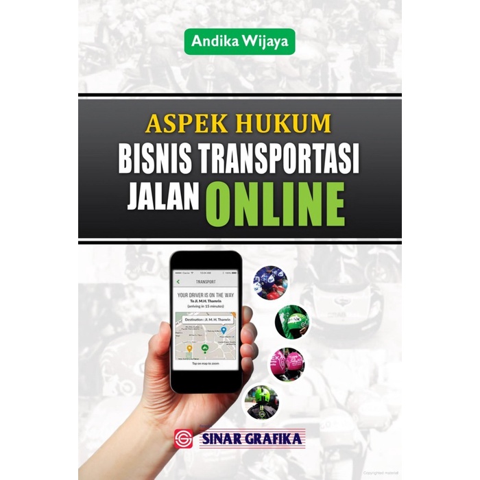 Andi Wijaya dan Aspek Hukum Bisnis Transportasi Jalan Online: Sebuah Tinjauan Komprehensif