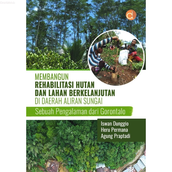 Jual Buku Membangun Rehabilitasi Hutan Dan Lahan Berkelanjutan Di ...