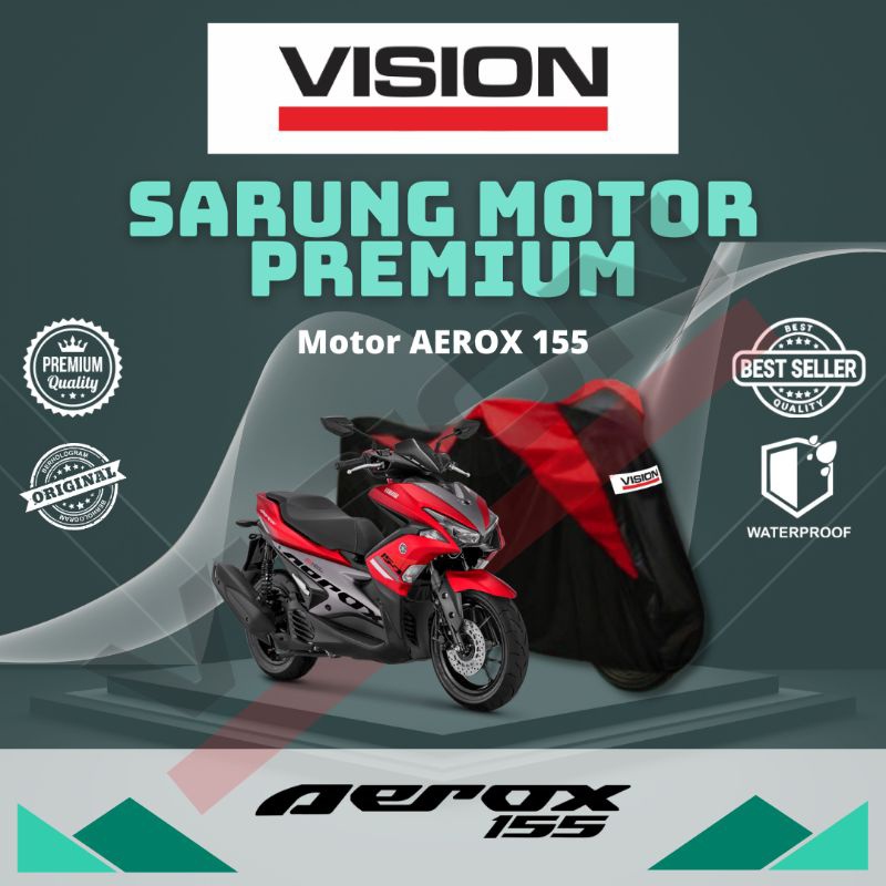 Jual Cover Motor Sarung Motor AEROX 155CC VISION ORIGINAL Waterpoof