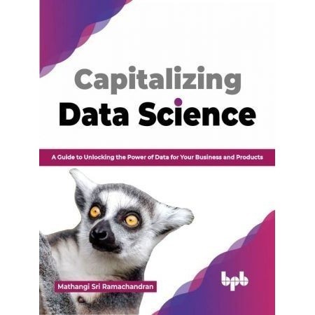 Jual Buku Capitalizing Data Science: A Guide to Unlocking the Power of ...