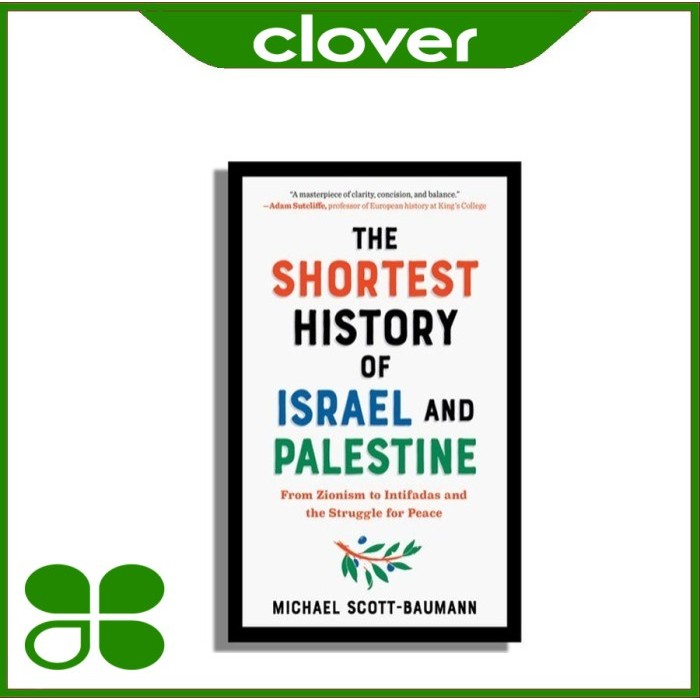 Jual The Shortest History of Israel and Palestine - Michael Scott ...