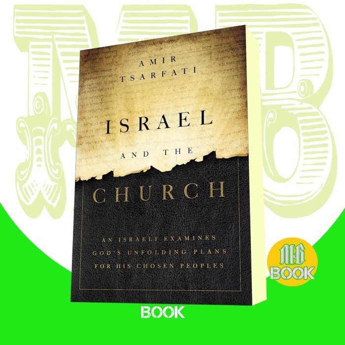 Jual Israel and the Church Amir Tsarfati | Shopee Indonesia