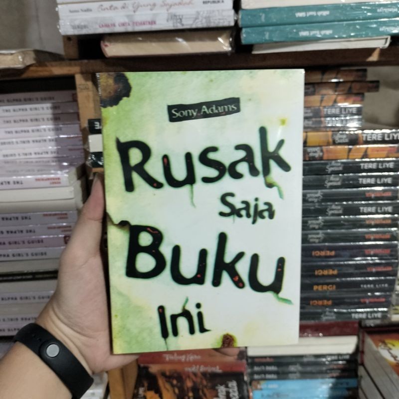 Jual Buku Rusak Saja Buku Ini // Sony Adams | Shopee Indonesia