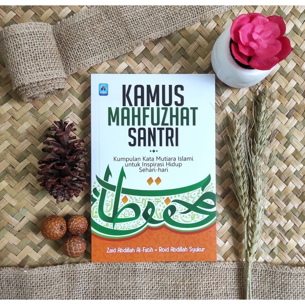 Jual Kamus Mahfuzhat Santri Kumpulan Kata Kata Mutiara Islam Pustaka ...