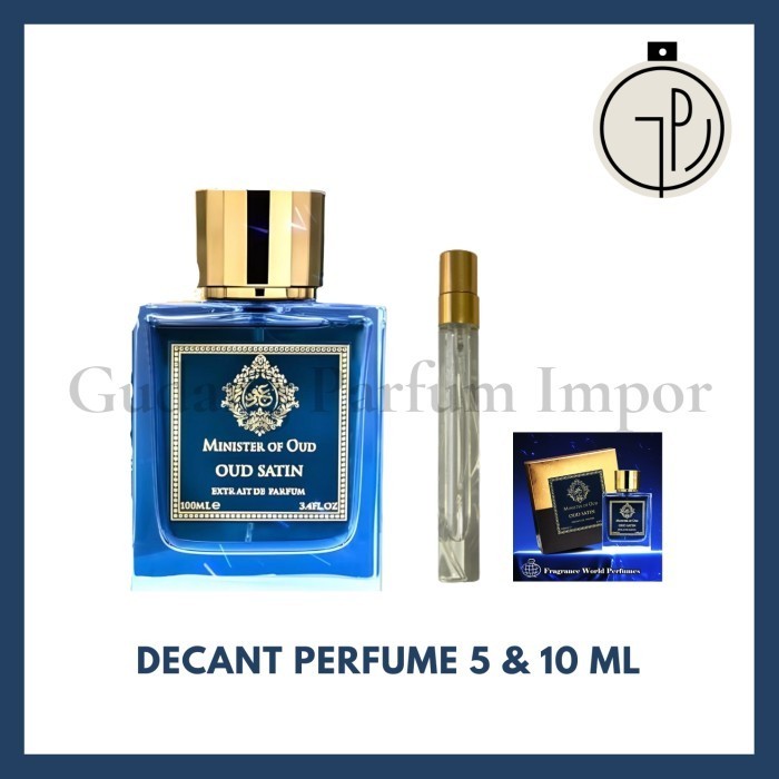 Jual Decant Fragrance World Minister of Oud Oud Satin Extrait de Parfum