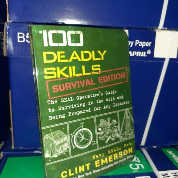 Jual buku 100 Deadly Skills Survival Edition The SEAL Operative s Guide ...