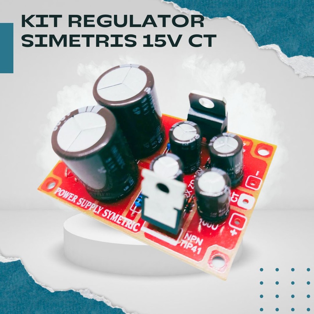 Jual KIT Power Supply Simetris 15V CT – PSU untuk Rangkaian Tone