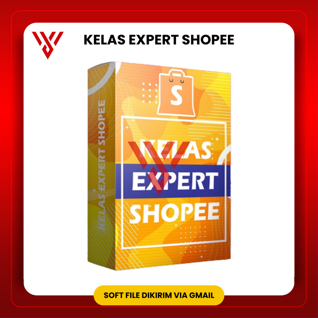 Jual Kelas Expert Shopee Belajar Kaya Dari Jualan Di Marketplace Oren ...