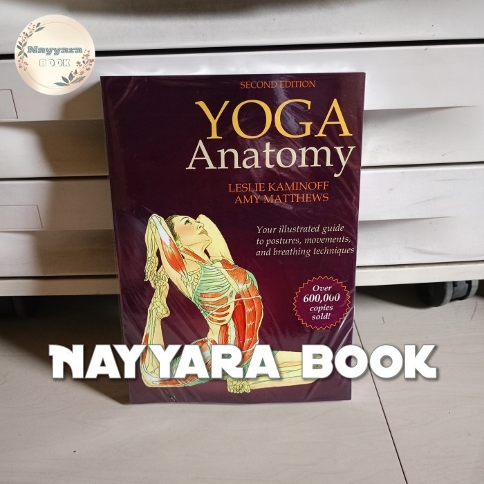 Jual Buku Yoga Anatomy 2nd Edition | Shopee Indonesia