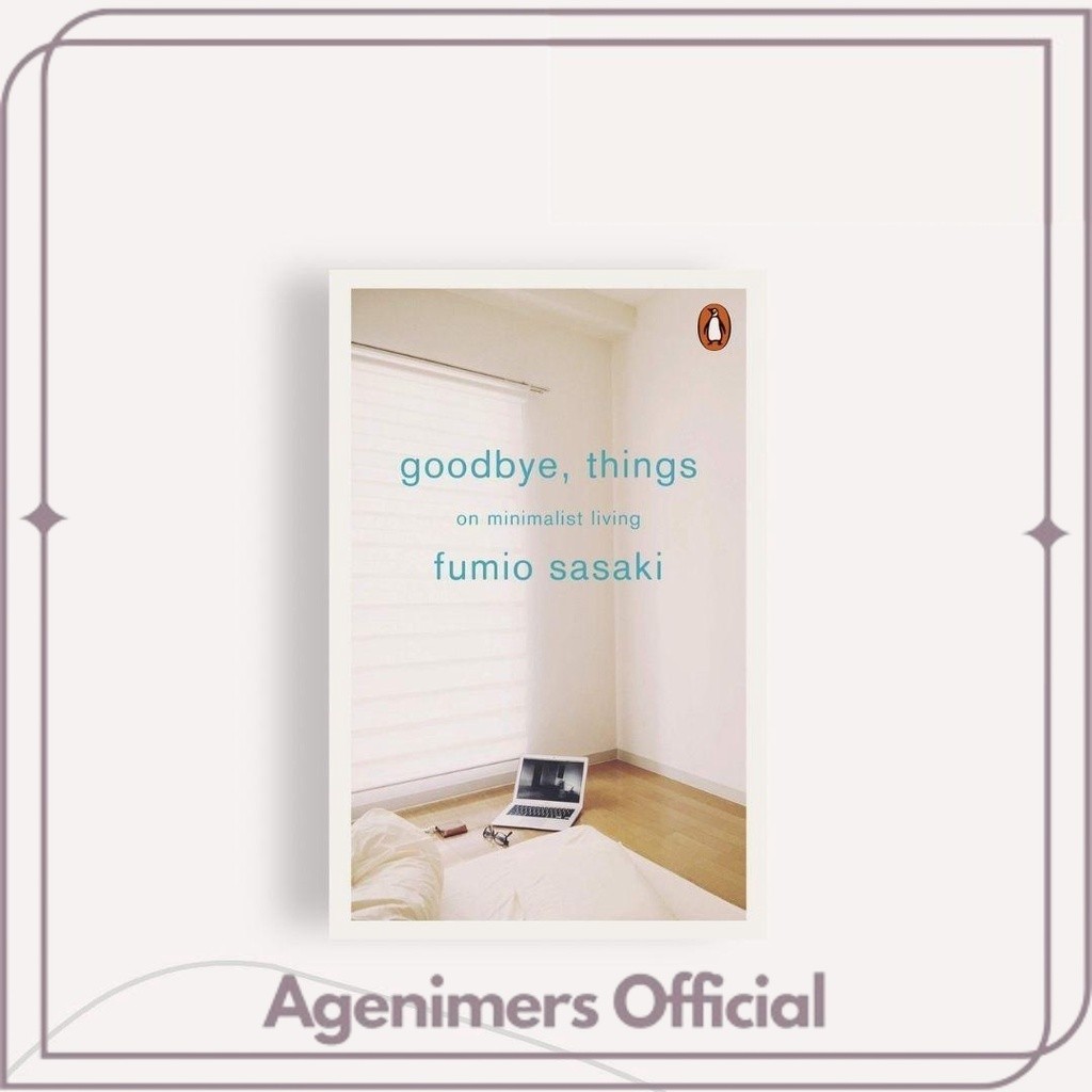 Jual Goodbye Things ( Fumio Sasaki ) | Shopee Indonesia