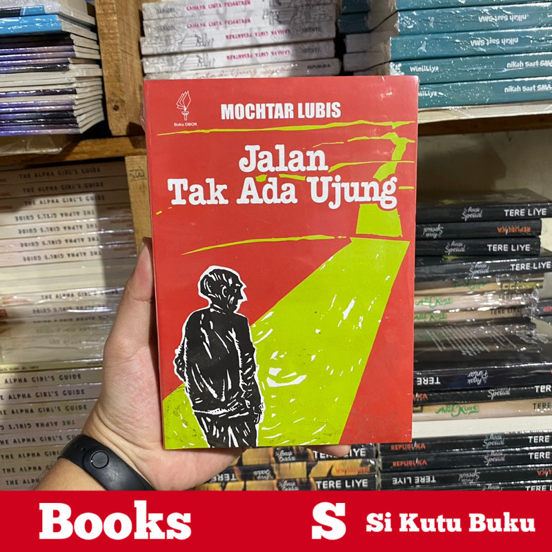 Jual Buku Novel Jalan Tak Ada Ujung Mochtar Lubis Si Kutu Buku Shopee Indonesia