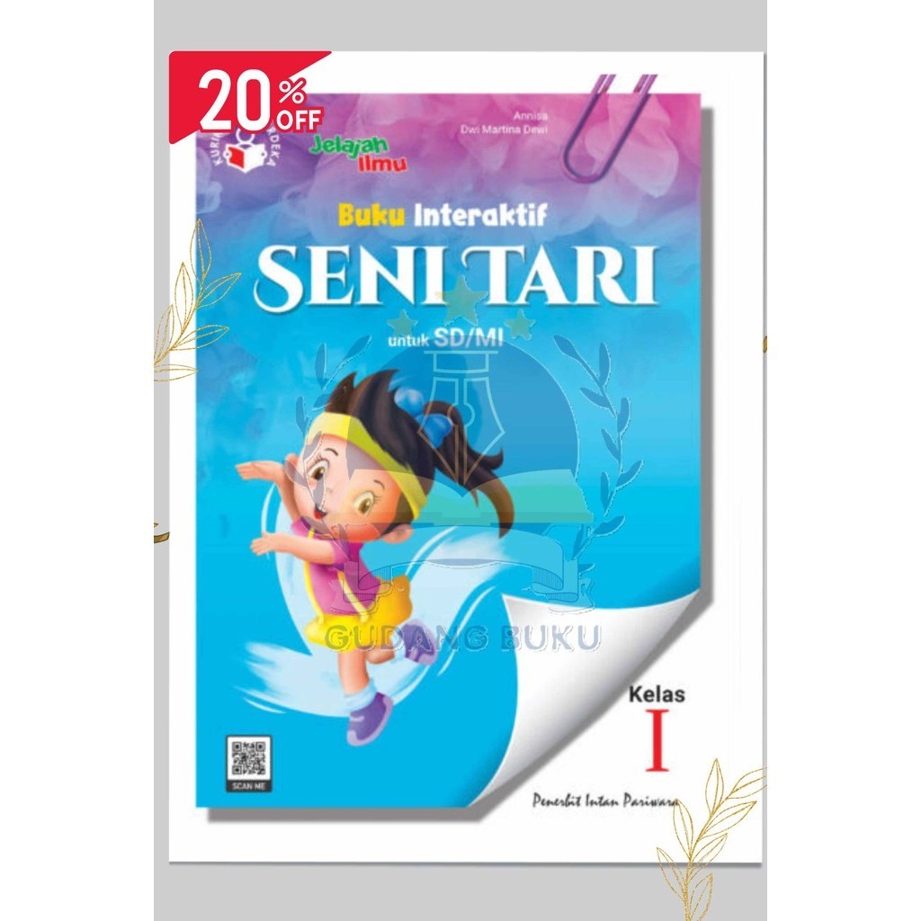 Jual Buku Interaktif Seni Tari Kelas 1 Sd Mi Kurikulum Merdeka Intan