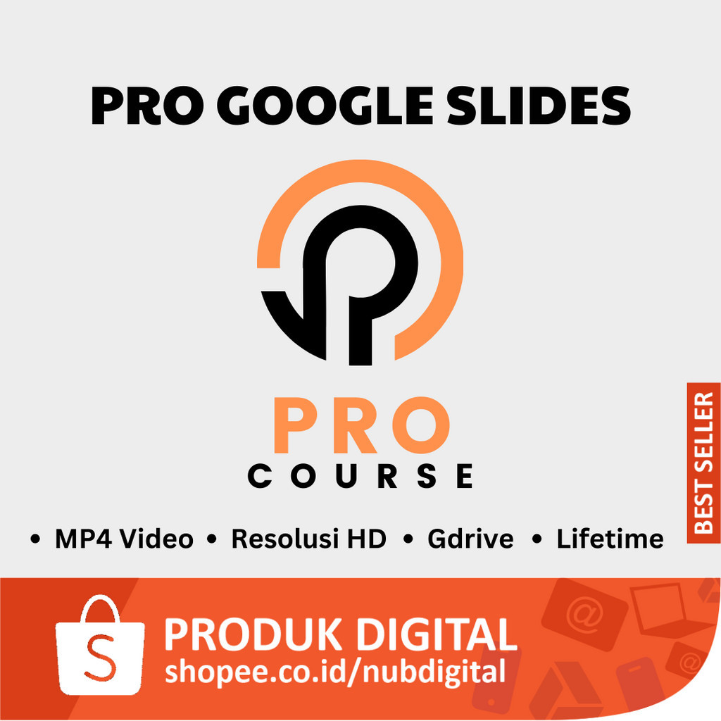 Jual PRO GOOGLE SLIDES - PRO COURSE NUB DIGITAL VIDEO KURSUS ONLINE ...