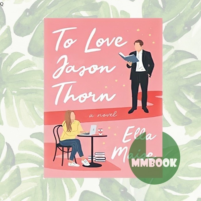 Jual PROMO To Love Jason Thorn Maise, Ella (BOOKS) | Shopee Indonesia