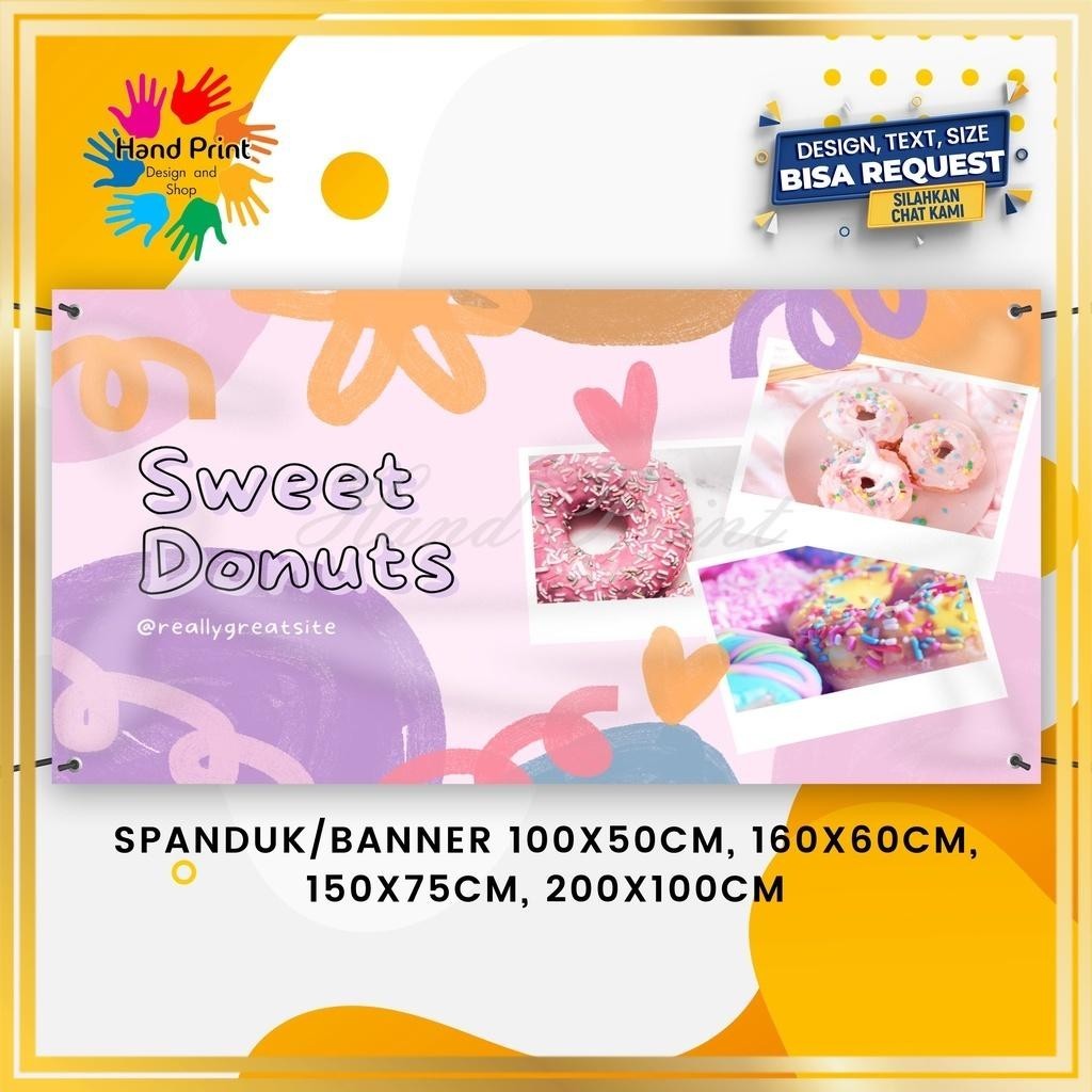 Jual SPANDUK / BANNER Jualan Donat Sweet Donuts Makanan MMT Spanduk ...