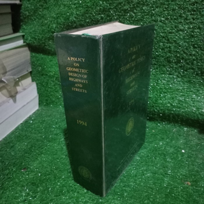 Jual buku a policy on geometric design of highways and streets 1994