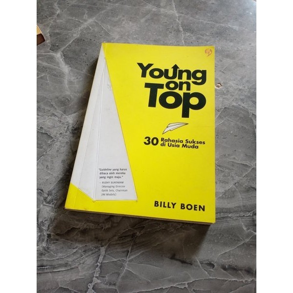 Jual Young On Top 30 Rahasia Sukses Di Usia Muda Billy Boen D3 Shopee Indonesia