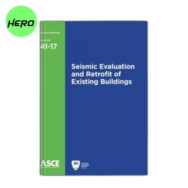 Jual ASCE/SEI 41-17 : Seismic Evaluation and Retrofit of Existing ...