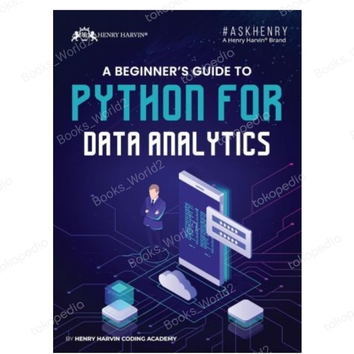 Jual Buku A Beginner's Guide to Python for Data Analysis, 1st Edition ...