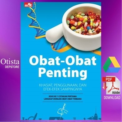 Jual Obat-Obat Penting Khasiat, Penggunaan Dan Efek-Efek Sampingnya ...