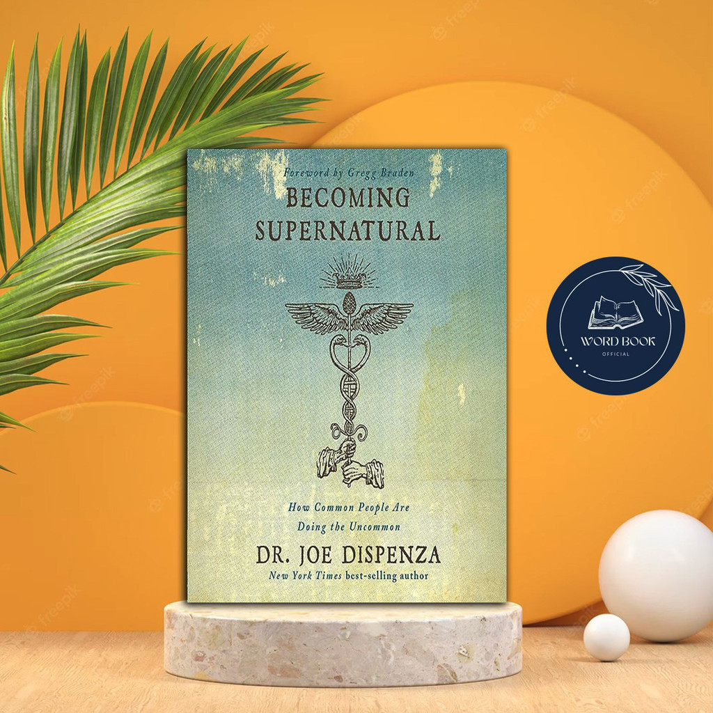 Jual Buku Becoming Supernatural by DR. Joe Dispenza | Shopee Indonesia