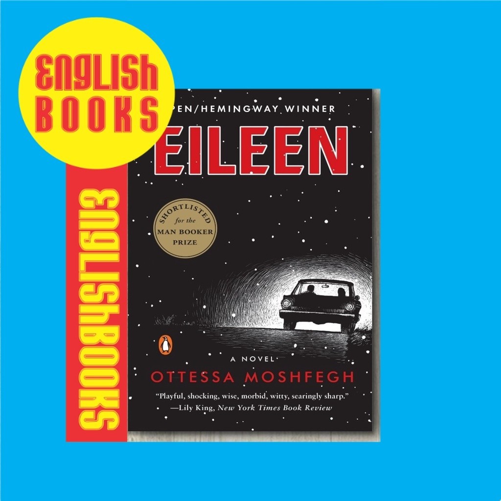 Jual Eileen - Ottessa Moshfegh (English) - | Shopee Indonesia