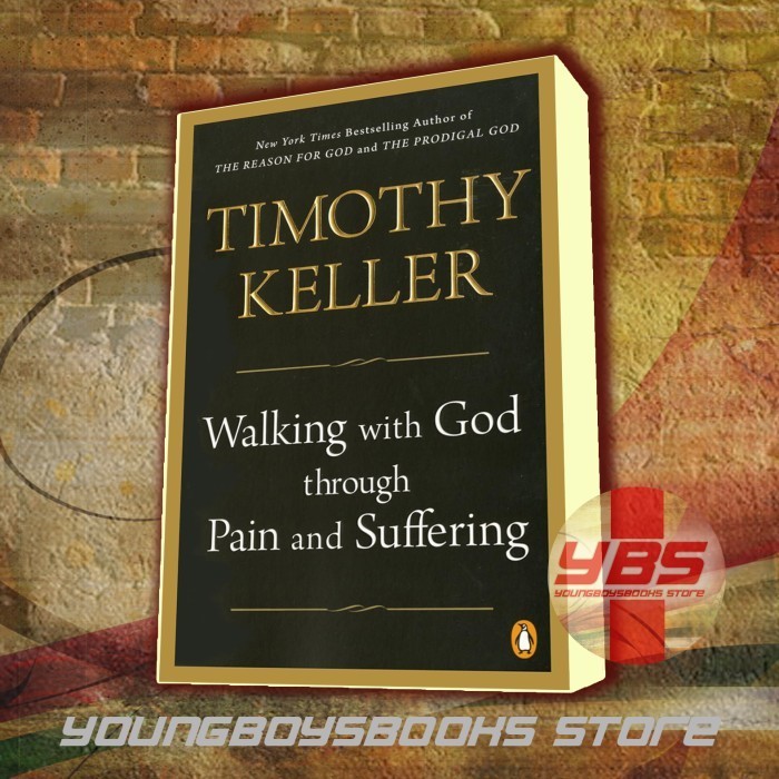 Jual Walking with God through Pain and Suffering Timothy Keller