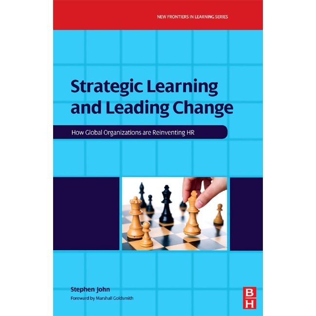 Jual STRATEGIC LEARNING AND LEADING CHANGE, How Global Organizations ...