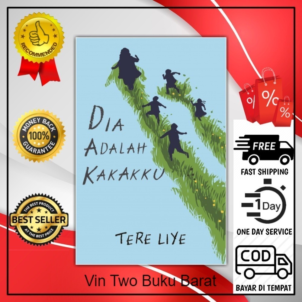 Jual Buku Novel Best Seller Dia Adalah Kakakku Karya Tere Liye Murah ...