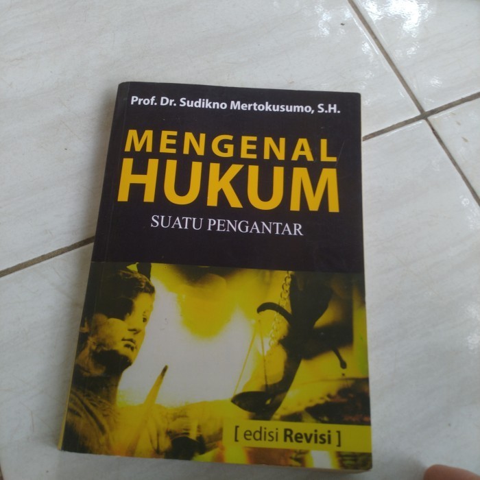 Jual MENGENAL HUKUM SUATU PENGANTAR-PROF DR SUDIKNO MERTOKUSUMO-D2 ...