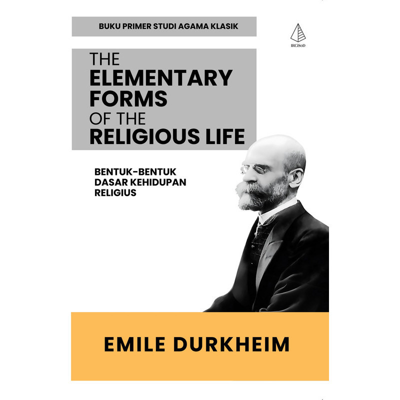 Jual The Elementary Forms of The Religious Life Bentuk Dasar Kehidupan ...