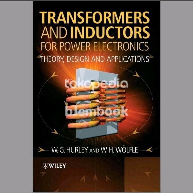 Jual E book Transformers and Inductors for Power Electronics Theory, Design Shopee Indonesia