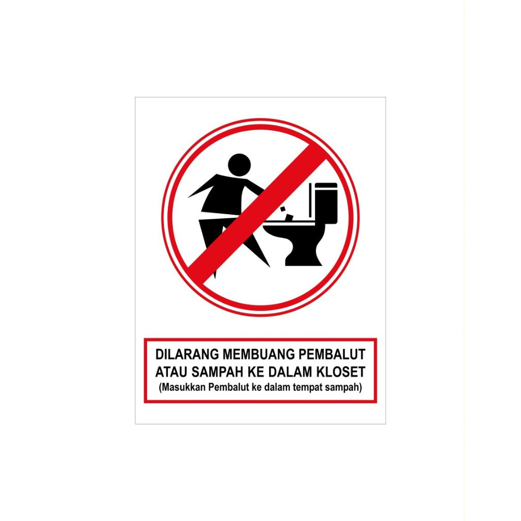 Jual STIKER VINYL DILARANG MEMBUANG SAMPAH DI KLOSET. 23 X 30 CM ...