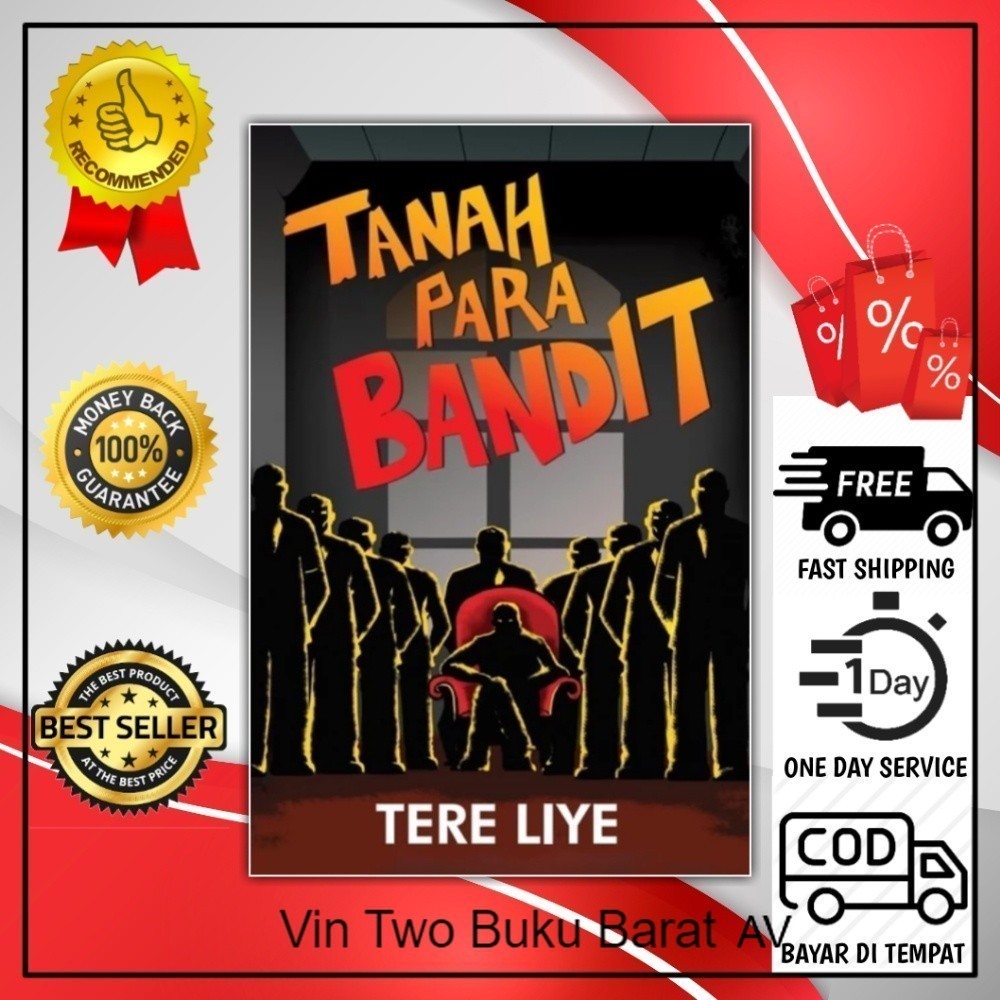 Jual Buku Novel Best Seller Tere Liye Tanah Para Bandit Karya Tere Liye ...