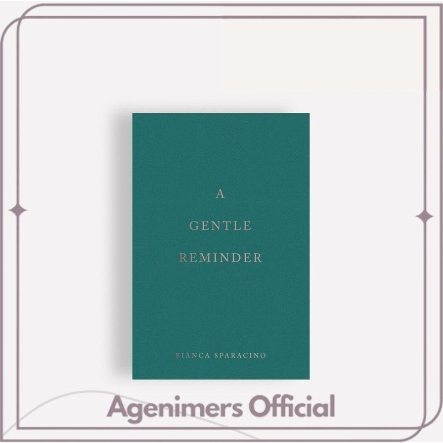 Jual A Gentle Reminder ( Bianca Sparacino ) | Shopee Indonesia