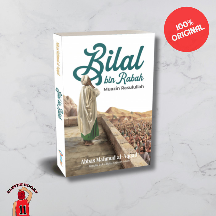 Jual Eleven Books Buku Bilal Bin Rabah - Abbas Mahmud (Alvabet ...