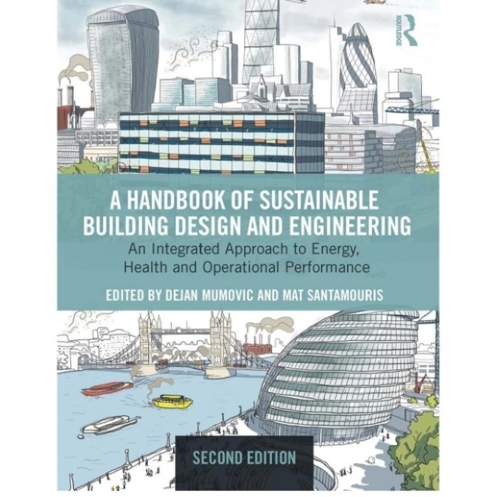 Jual Buku A handbook of sustainable building design and engineering ...