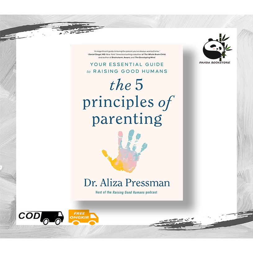 Jual The 5 Principles of Parenting : Your Essential Guide to Raising ...