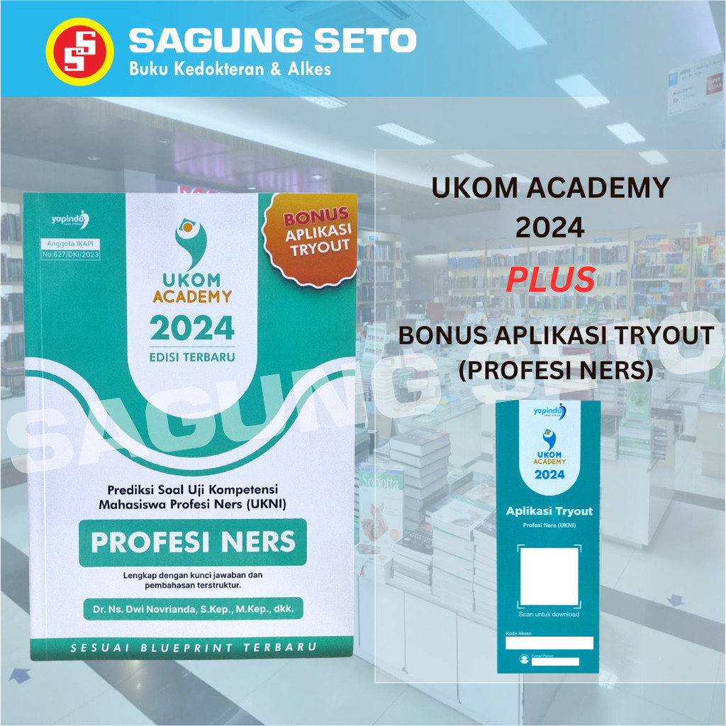 Jual BUKU UKOM ACADEMY 2024 EDISI TERBARU UKNI PROFESI NERS+APLIKASI ...