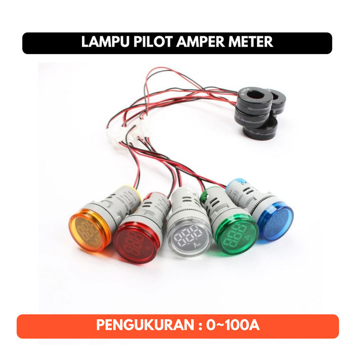 Jual Lampu Pilot Ampere Amper Meter Digital 22mm Lamp Max 100A Tegangan ...