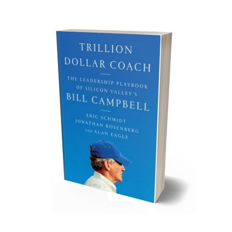 Jual Trillion Dollar Coach: The Leadership Playbook of Silicon Valley’s ...