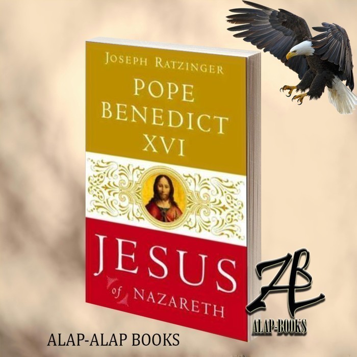 Jual Jesus of Nazareth Pope Benedict XVI (Joseph Ratzinger) | Shopee ...