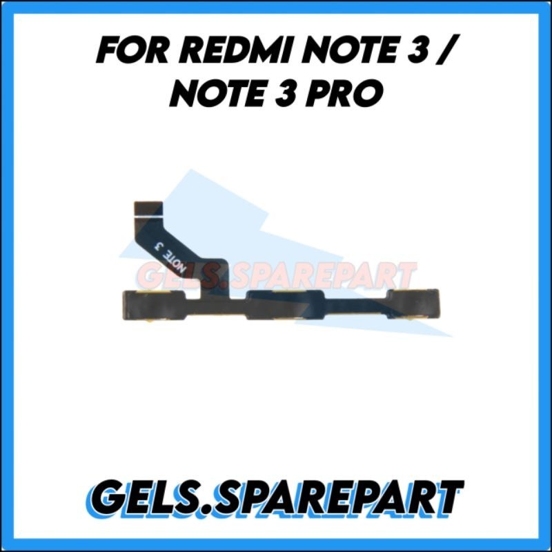 Jual Flexible Power On Off + Volume Xiaomi Redmi Note 3 / Note 3 Pro ...