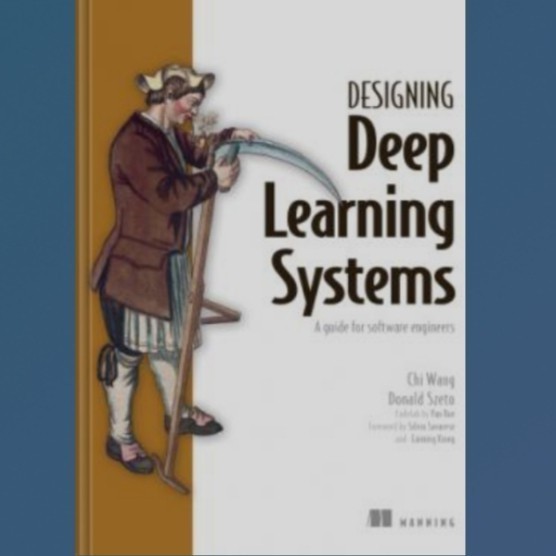 Jual Buku Designing Deep Learning Systems (MEAP V08) | Shopee Indonesia