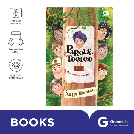 Gramedia Pustaka Utama Antje Herden Menyelamatkan Teete Parole Teetee novel persahabatan anak SD